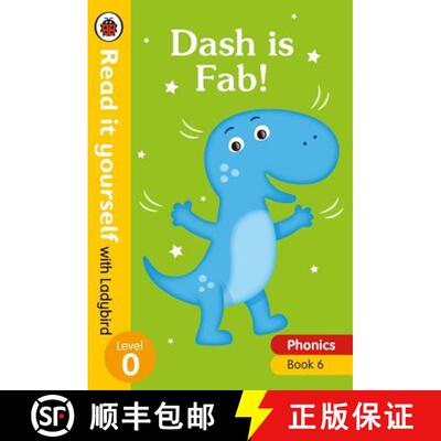 Dash is Fab! - Read it yourself with Ladybird Level 0: Step 6 [9780241312469]