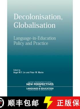 【3-4周达】Decolonisation, Globalisation Hb: Language-In-Education Policy and Practice [9781853598258]