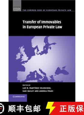 【3-4周达】Transfer of Immovables in European Private Law: - Transfer of Immovables in European Priva... [9781108717021]