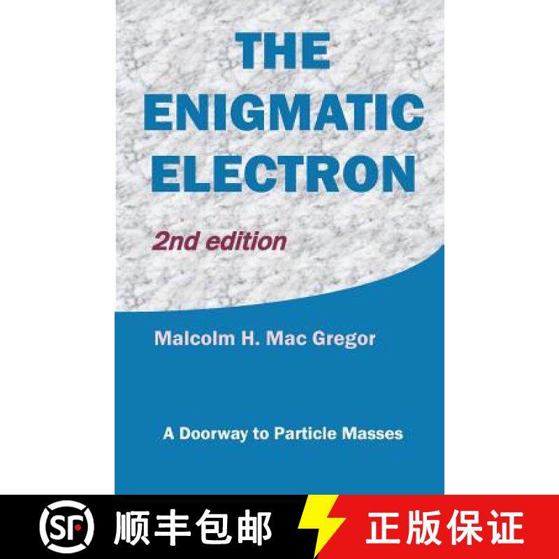 预订 The Enigmatic Electron: A Doorway to Particle Masses [9781886838109]