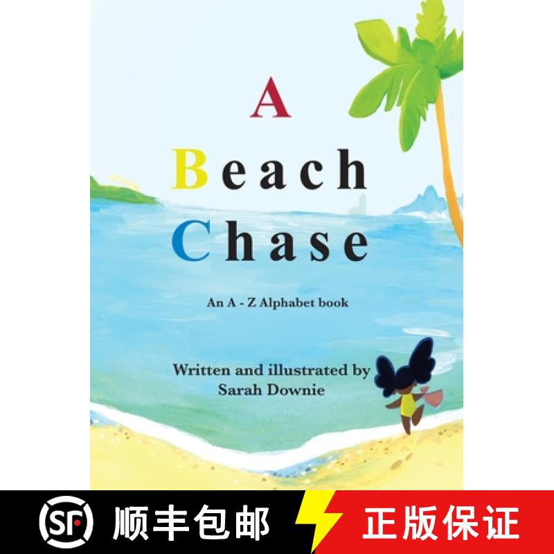 【3-4周达】A Beach Chase: An A - Z Alphabet book [9781950323241]