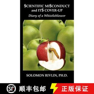 【3-4周达】Scientific Misconduct and Its Cover-Up: Diary of a Whistleblower [9781581124224]