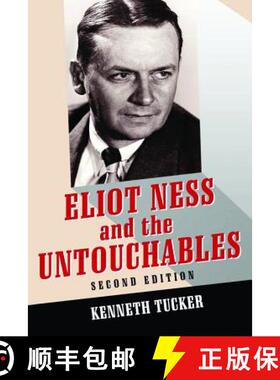 【3-4周达】Eliot Ness and the Untouchables : The Historical Reality and the Film and Television Depic... [9780786449965]