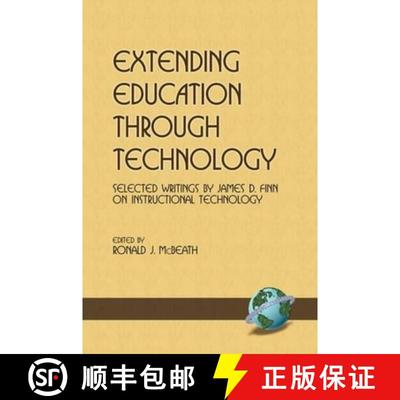 【3-4周达】Extending Education Through Technology: Selected Writings by James D. Finn on Instructiona... [9781593111380]