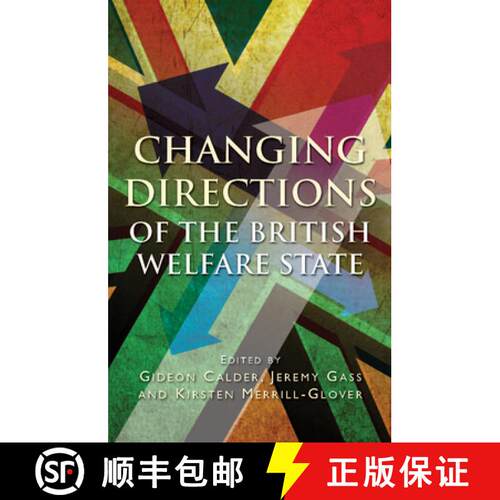 【3-4周达】精装 Changing Directions of the British Welfare State [9780708325469]