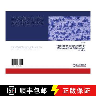 预订 Adsorption Mechanism of Macroporous Adsorption Resins [9783659774652]