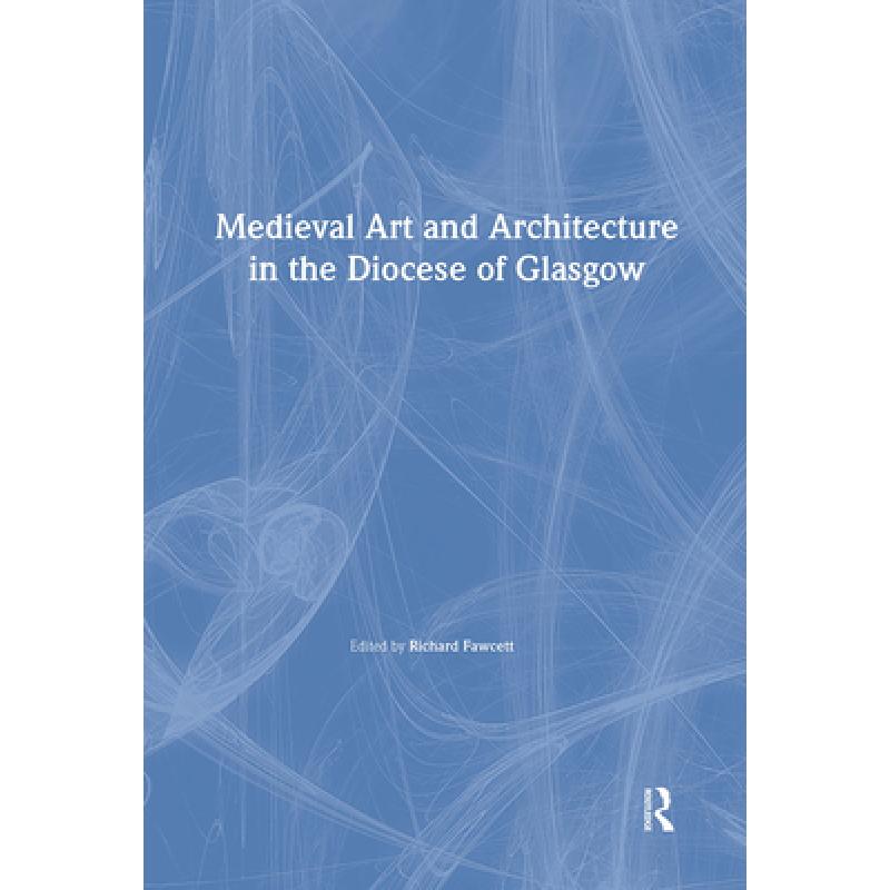 预订 medieval art and architecture in the. [9781902653020]