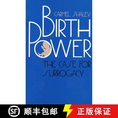 【3-4周达】Birth Power: The Case for Surrogacy [9780300051186]