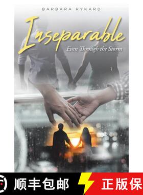 预订 Inseparable: Even Through the Storm [9781098026318]