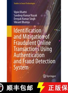 【3-4周达】Identification and Mitigation of Fraudulent Online Transactions Using Authentication and F... [9789819748877]