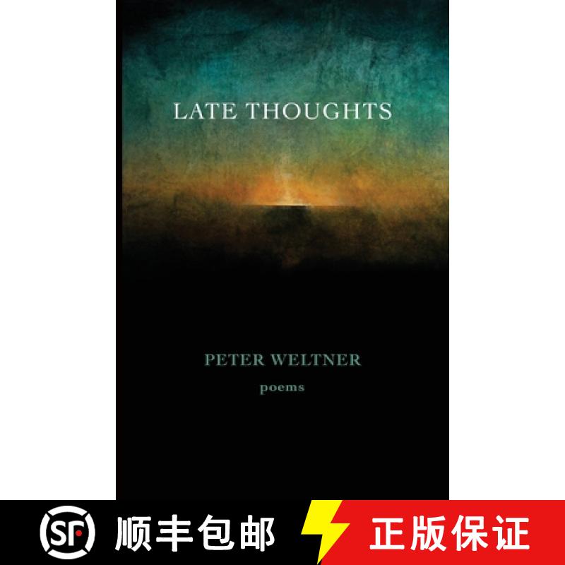 【2-3周达】Late Thoughts: poems [9780578612720]