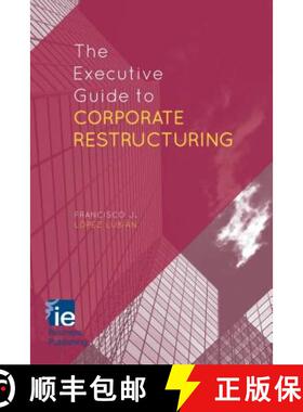 【3-4周达】The Executive Guide to Corporate Restructuring [9781137389350]