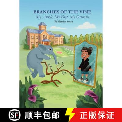 【3-4周达】BRANCHES OF THE VINE- My Ankle, My Foot, My Orthosis [9781739001636]