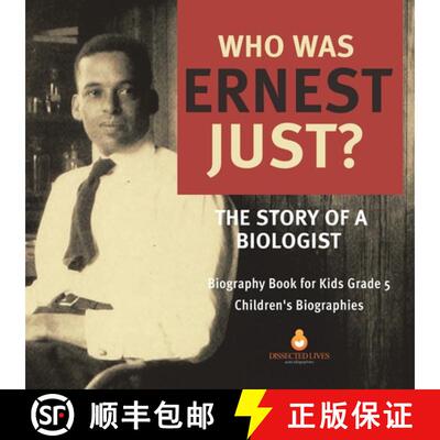 【3-4周达】Who Was Ernest Just? The Story of a Biologist | Biography Book for Kids Grade 5 | Children... [9781541953857]