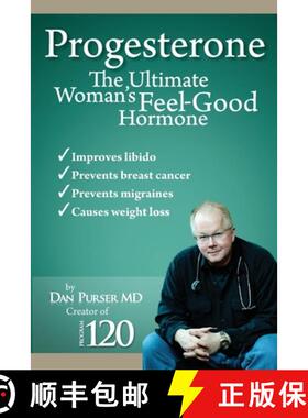 【3-4周达】Progesterone The Ultimate Woman's Feel Good Hormone [9780984187737]