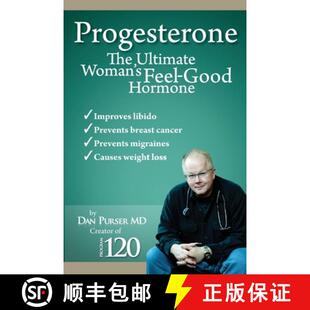 【3-4周达】Progesterone The Ultimate Woman's Feel Good Hormone [9780984187737]