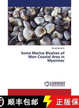 预订 Some Marine Bivalves of Mon Coastal Area in Myanmar [9786202563673]