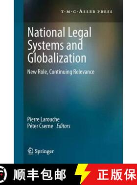 【3-4周达】National Legal Systems and Globalization : New Role, Continuing Relevance [9789067048842]