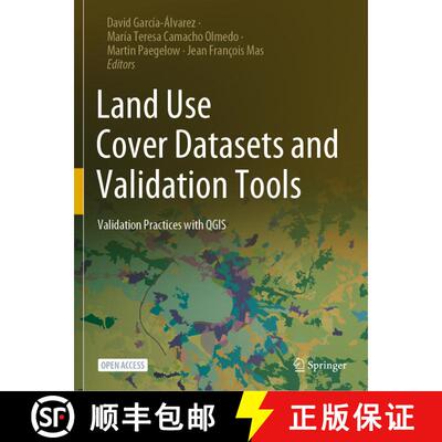 【3-4周达】Land Use Cover Datasets and Validation Tools : Validation Practices with QGIS (1st ed. 2022) [9783030910006]