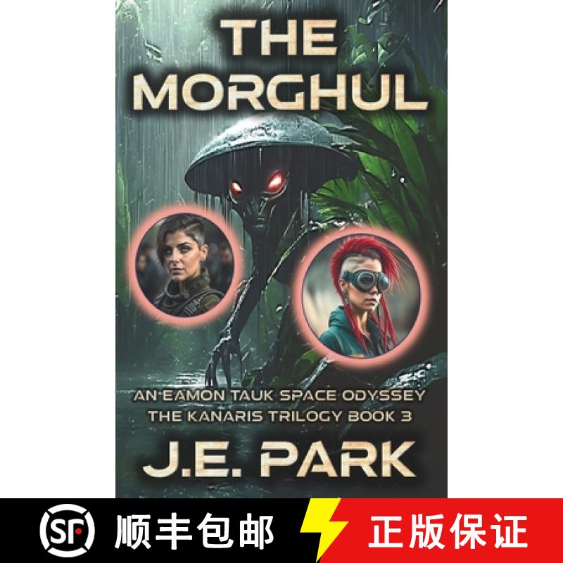 【3-4周达】The Morghul: An Eamon Tauk Space Odyssey - Book 3 [9781735094083]