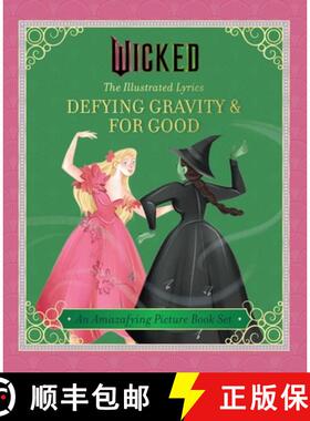 预订 Wicked: The Illustrated Lyrics: Defying Gravity & for Good [9798337403281]