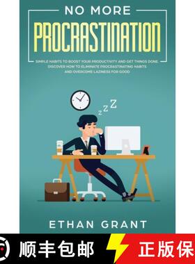 【3-4周达】No More Procrastination: Simple Habits To Boost Your Productivity Get Things Done. Discove... [9781951266509]