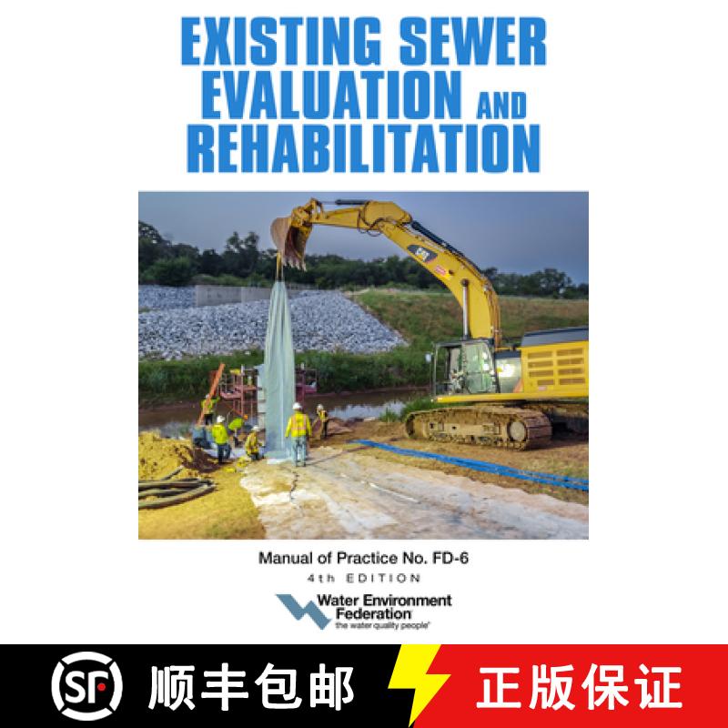 预订 Existing Sewer Evaluation and Rehabilitation, Mop Fd-6, 4th Edition [9781572784635]