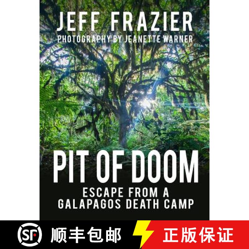 【3-4周达】Pit of Doom: Escape from a Galapagos Death Camp (Bilingual, English/Spanish) [9780998026633]
