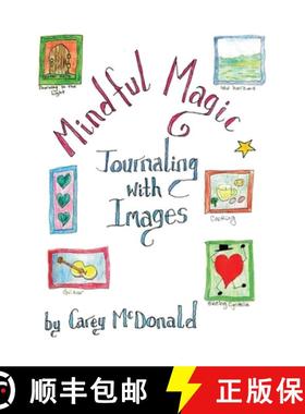 预订 Mindful Magic: Journaling with Images [9798886046540]