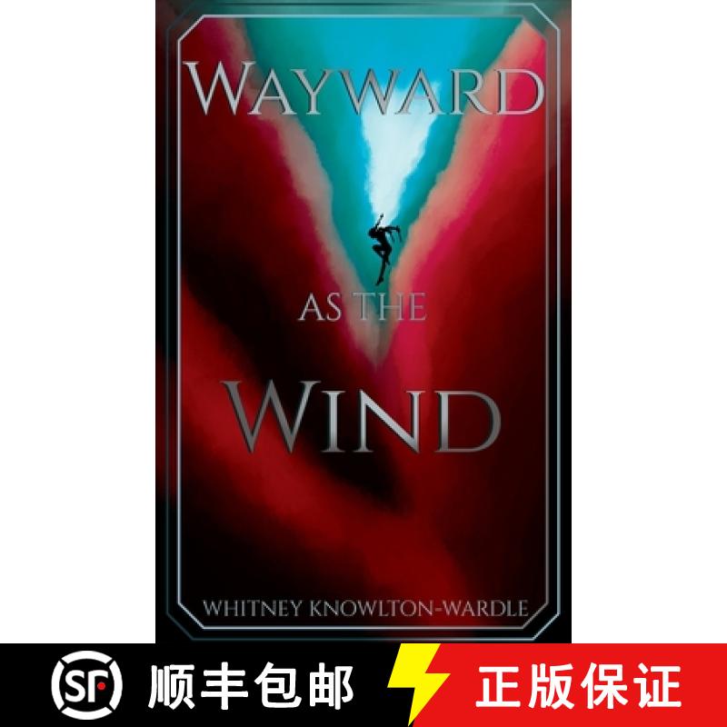 【3-4周达】Wayward as the Wind [9798986976402]