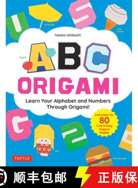 【3-4周达】ABC Origami: Learn Your Alphabet and Numbers Through Origami! (80 Cute & Easy Paper Models!) [9784805317884]