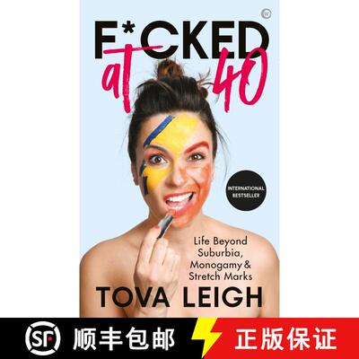 【3-4周达】F∗cked at 40 – Life Beyond Suburbia, Monogamy and Stretch Marks [9781786782694]