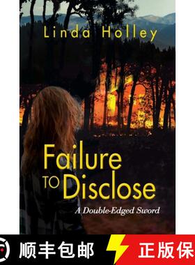 【3-4周达】Failure to Disclose,  A Double-Edged Sword [9781614938170]