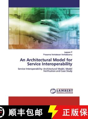 预订 An Architectural Model for Service Interoperability [9786139886470]