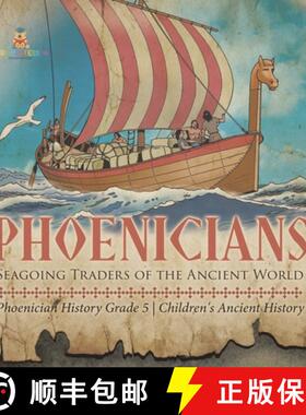 【3-4周达】Phoenicians : Seagoing Traders of the Ancient World | Phoenician History Grade 5 | Childre... [9781541954120]