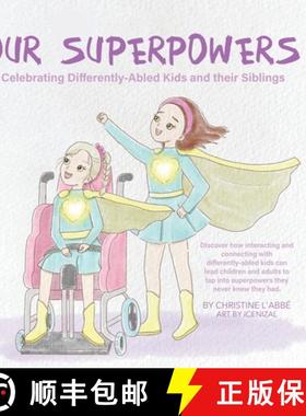 【3-4周达】Our Superpowers: Celebrating Differently-Abled Kids and Their Siblings [9780228861218]