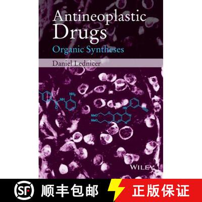 【3-4周达】Antineoplastic Drugs - Organic Syntheses [Wiley化学化工] [9781118892541]