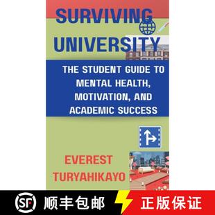 【3-4周达】Surviving University: The Student Guide to Mental Health, Motivation and Academic Success [9798232445454]