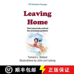 【3-4周达】Leaving Home: Third Culture Kids Confront the Coronavirus Pandemic [9781970037784]