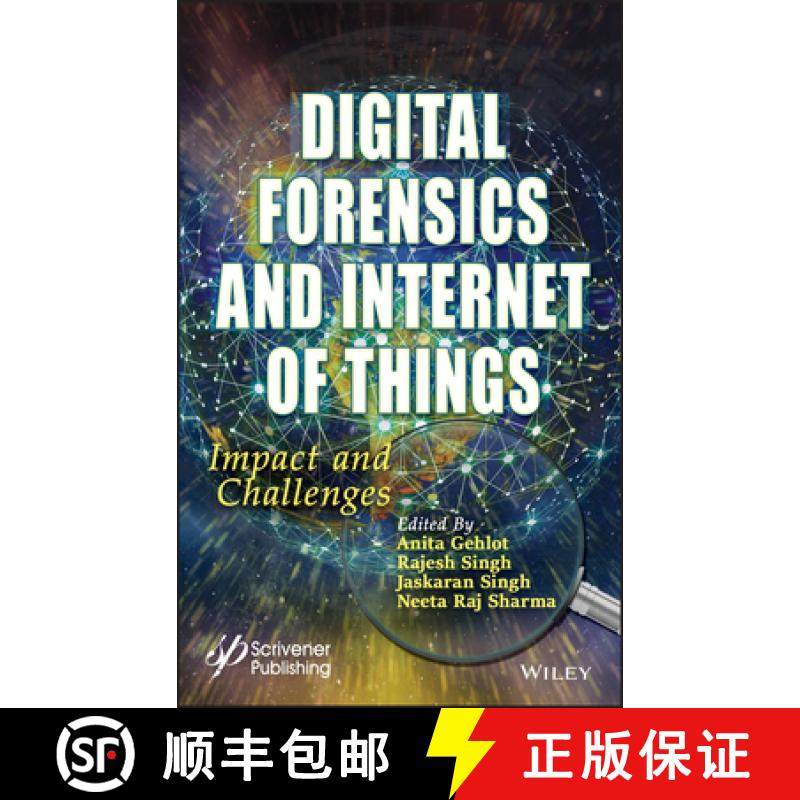 【3-4周达】digital Forensics and Internet of Things - Impact and Challenges: Impact and Challenges [9781119768784]