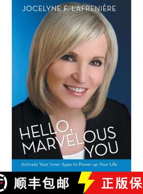 【3-4周达】Hello, Marvelous You: Activate Your Inner Apps to Power up Your Life [9781504328357]