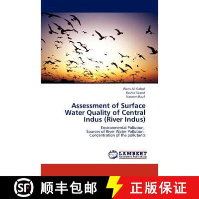 预订 Assessment of Surface Water Quality of Central Indus (River Indus) [9783847331834]