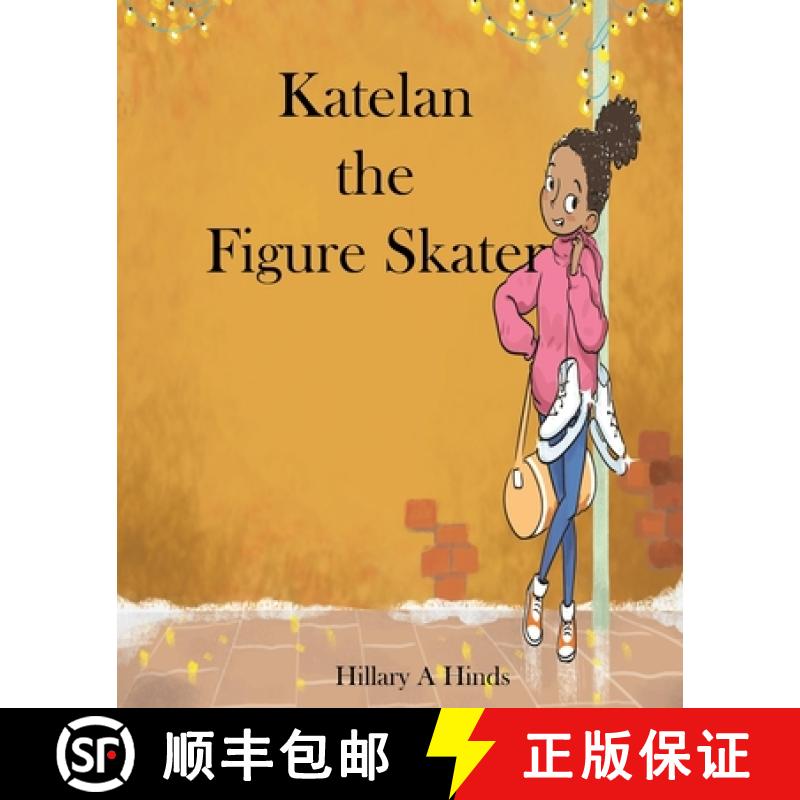 【2-3周达】Katelan the Figure Skater [9781777101282]