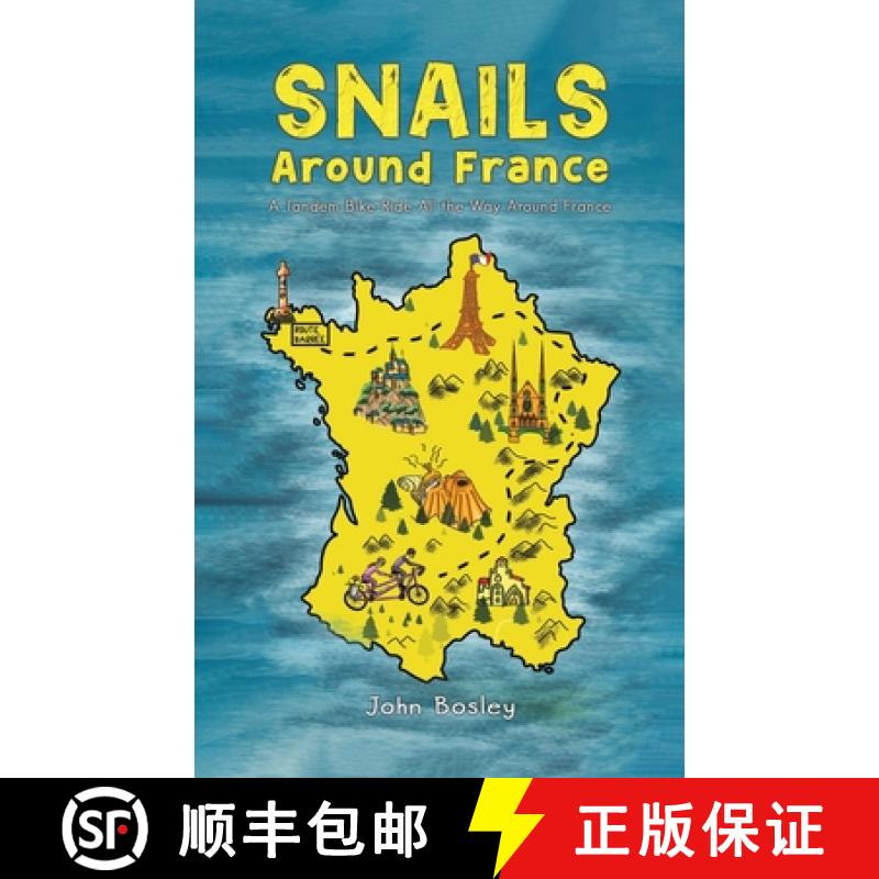 【2-3周达】Snails Around France: A Tandem Bike Ride All the Way Around France [9781035860135]