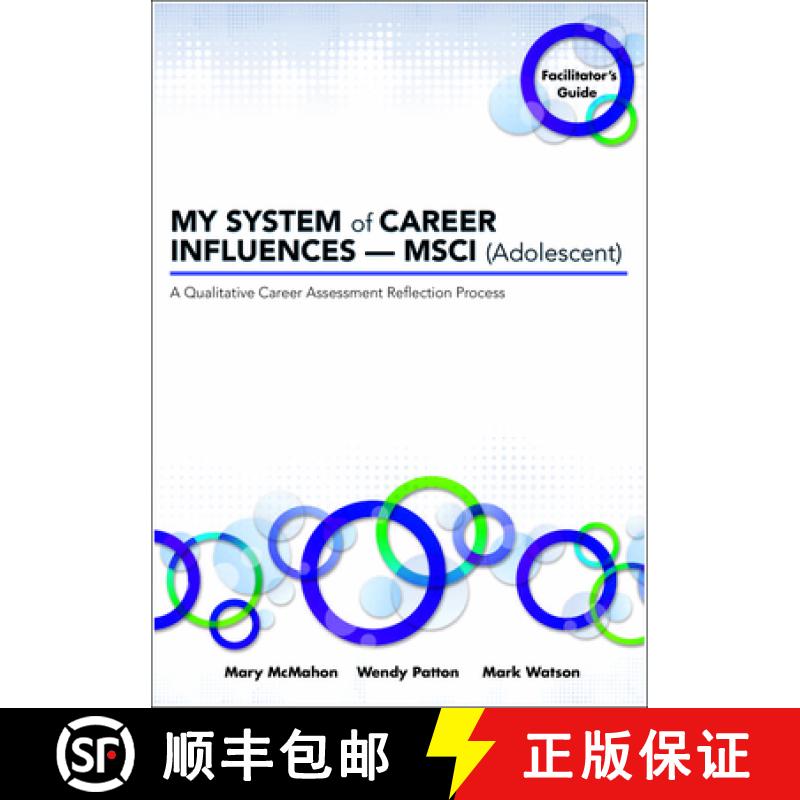 【3-4周达】MY SYSTEM of CAREER INFLUENCES -  MSCI (Adolescent) : Facilitator's Guide [9781922117793]