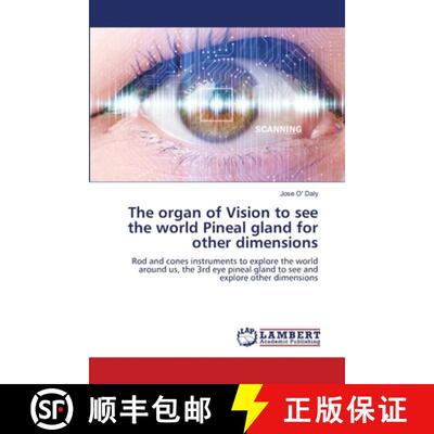 预订 The organ of Vision to see the world Pineal gland for other dimensions [9786206141631]