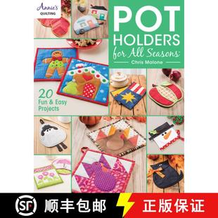 【3-4周达】Pot Holders for all Seasons: 20 Fun & Easy Projects [9781590126707]