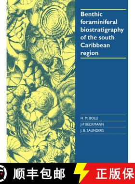 【3-4周达】Benthic Foraminiferal Biostratigraphy of the South Caribbean Region [9780521022538]