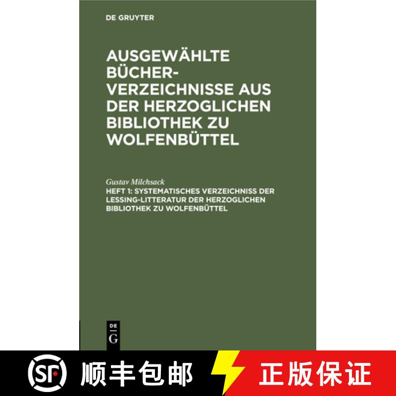【3-4周达】精装 Systematisches Verzeichniss Der Lessing-Litteratur Der Herzoglichen Bibliothek Zu Wol... [9783112423370] - 实物图