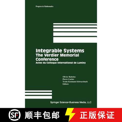 【3-4周达】Integrable Systems : The Verdier Memorial Conference Actes du Colloque International de Lu... [9781461267034]